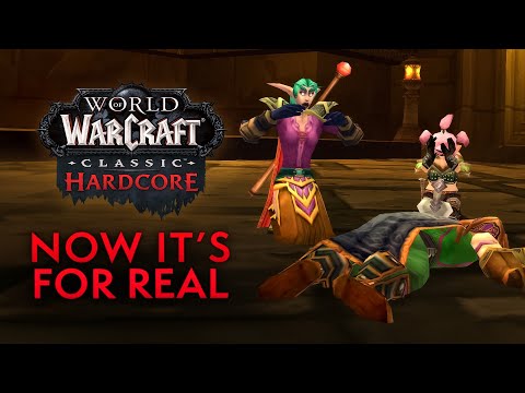 Classic Hardcore – Launch Trailer | World of Warcraft Classic