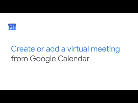 How To: Create or add video meeting from Google Calendar