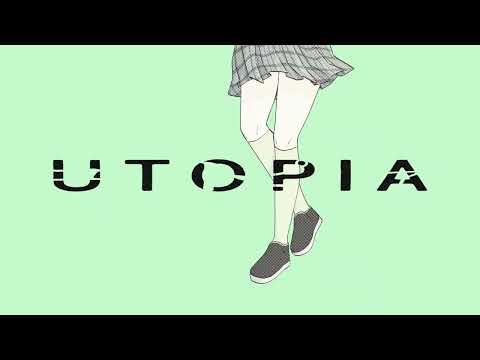 『UTOPIA』 ClockNotes feat.可不