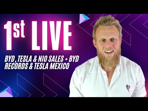 BYD, Tesla & Nio sales + BYD records & Tesla Mexico