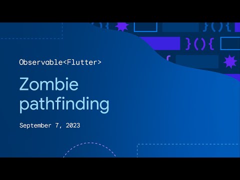 Observable Flutter: Zombie pathfinding