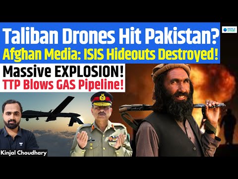 Pakistan In Panic- Taliban Drones Hit Pakistan! TTP Blows Pipeline! Azm-e-Istihkam Backfires! Kinjal - UCCJsQKOKArvDksacfT2ryQw
