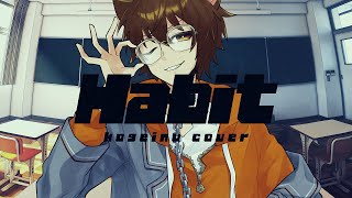 SEKAI NO OWARI「Habit」(covered by コゲ犬)