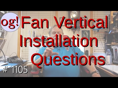 Fan Vertical Installation Question (#1105)