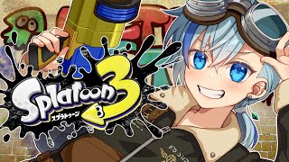 【#スプラ3】Xマッチエリアやるよ！【#Vtuber】