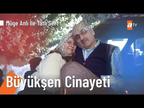 Metin ve Necla Büyükşen çifti cinayetinde yeni gelişme - @Müge Anlı ile Tatlı Sert 29 Mart 2022