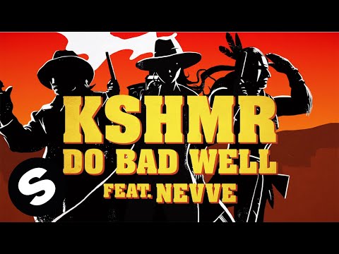 KSHMR - Do Bad Well (feat. Nevve) [Official Lyric Video] - UCpDJl2EmP7Oh90Vylx0dZtA