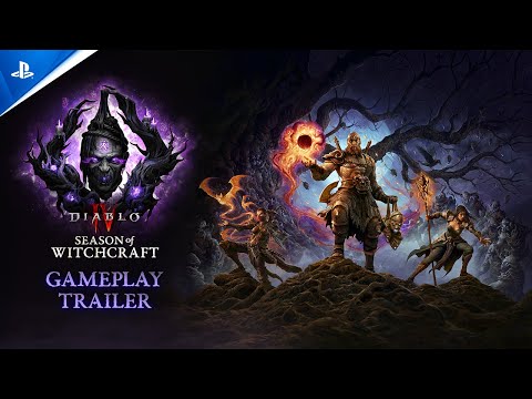 Diablo IV - Season of Witchcraft Gameplay Trailer | PS5 & PS4 Games