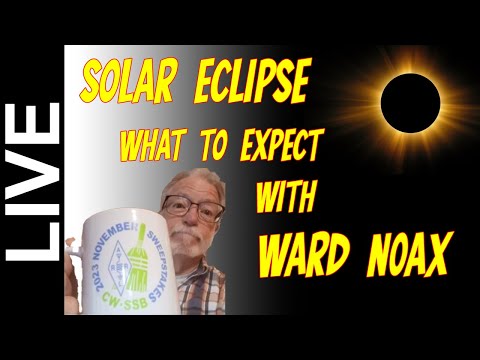 What To Expect When You're Expecting (a solar eclipse) with Ward N0AX