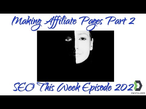 Landing Pages for Affiliate Marketing - SEO This Week Episode 202