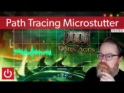 Microstutter Tested In Doom: The Dark Ages Update