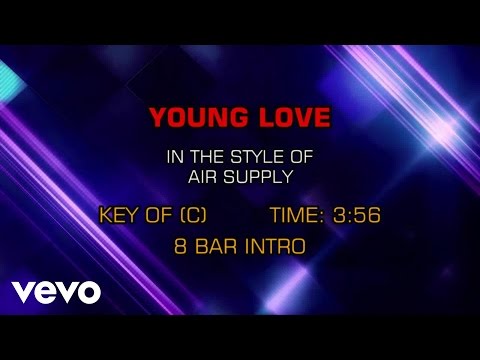 Air Supply - Young Love (Karaoke) - UCQHthJbbEt6osR39NsST13g