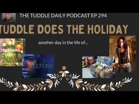 The Tuddle Daily Podcast Ep. 294