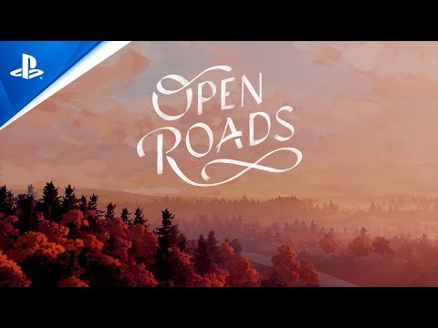 Open Roads - Coming February 2024 | PS5 & PS4 Games
