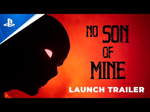 No Son of Mine - Launch Trailer | PS5 Games