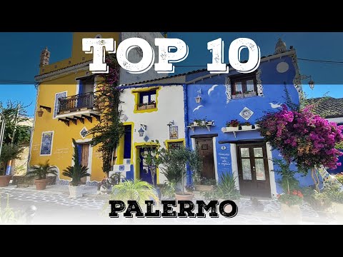 Top 10 cosa vedere vicino a Palermo