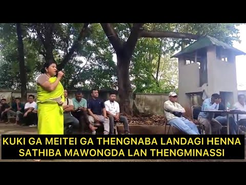 KUKI GA MEITEI GA THENGNABA LANDAGI HENNA SATHIBA MAWONGDA LAN THENGMINASSI
