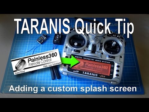 FrSky TARANIS Quick Tip - Adding a Custom Splash/Startup Screen - UCp1vASX-fg959vRc1xowqpw