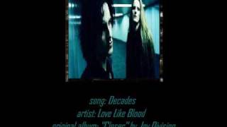 Love Like Blood - "Decades"