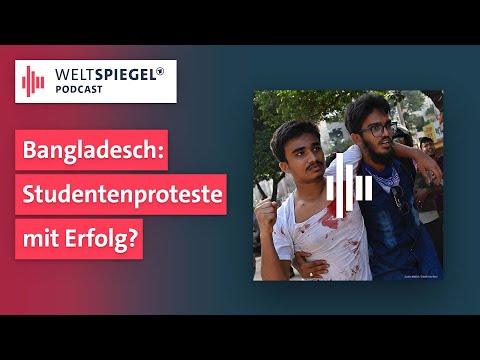 Die Regierung verjagt – was folgt jetzt in Bangladesch? | Weltspiegel Podcast