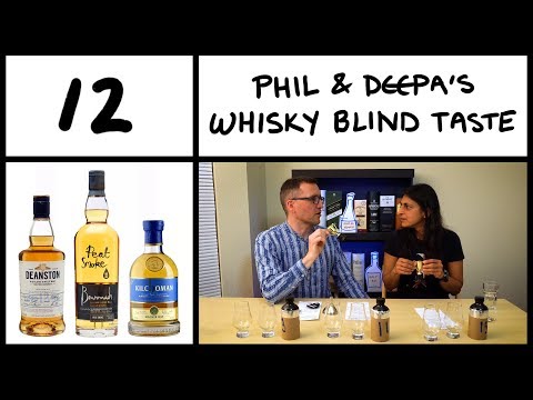 Whisky Blind Tasting Ep12 - Deanston 12,  Benromach Peat Smoke, Kilchoman Machir Bay - UC8SRb1OrmX2xhb6eEBASHjg