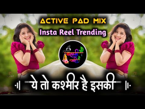 Ye To Kashmir Hai Insta Reels Trending Song | Ye To Kashmir Hai Iski Phijha Ka Kya Kehna | Dj Balaji