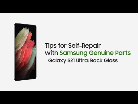 Samsung Support: Self-Repair Overview for Galaxy S21 Back Glass