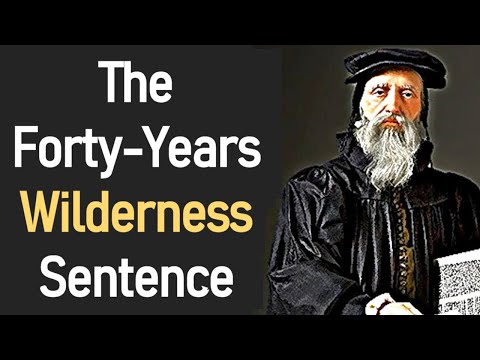 The Forty-Years Wilderness Sentence - John Calvin Bible Commentary (Deut 1:34-40; Numbers 14:20-38)