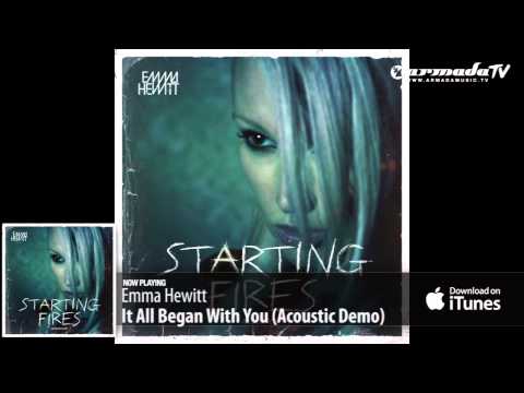 Emma Hewitt - It All Began With You (Acoustic Demo) (From: Starting Fires (Live Acoustic EP) - UCGZXYc32ri4D0gSLPf2pZXQ