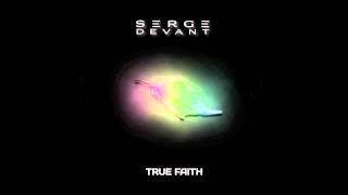 Serge Devant - True Faith (Starkillers Remix) (Cover Art)