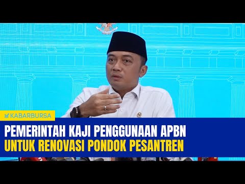 Mensesneg: Pemerintah Kaji Penggunaan APBN untuk Renovasi Pondok Pesantren