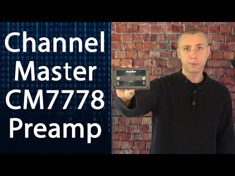 Channel Master CM7778 Antenna Preamp Signal Amplifier Review
