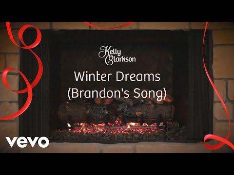 Kelly Clarkson - Winter Dreams (Brandon's Song) (Kelly's "Wrapped In Red" Yule Log Series) - UC6QdZ-5j9t_836_xJPAaRSw