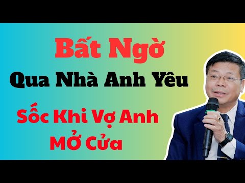 CỬA SỔ TÌNH YÊU | BẤT NGỜ QUA NHÀ ANH YÊU VỢ ANH MỞ CỬA  | AUDIO HÔN NHÂN