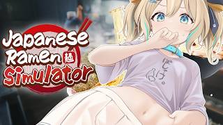 【Japanese Ramen Simulator】「うまい店」を目指してこそプロなのだ。【 天晴ひなた / WeatherPlanet 】