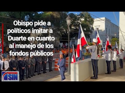 Obispo pide a políticos imitar a Duarte en cuanto al manejo de los fondos públicos