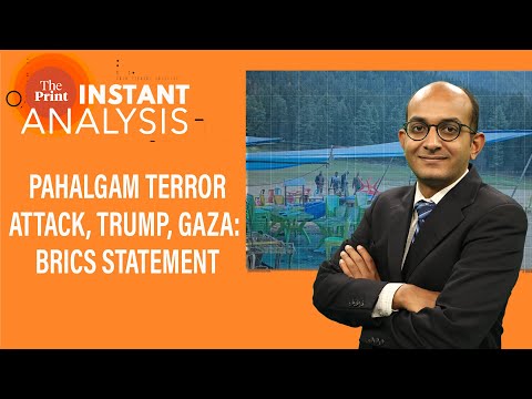 Condemnation of the Pahalgam terrorist attack,Gaza &amp; Trump: Unpacking the BRICS declaration