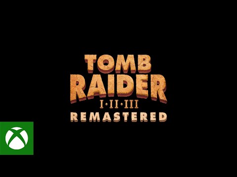 Tomb Raider I-III Remastered - Announce Trailer
