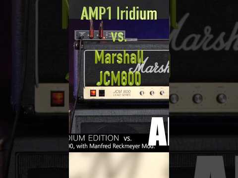 AMP1 Iridium vs Marshall JCM800 (Manfred Reckmeyer Mod) #marshall #jcm800 #amp1iridium #thomasblug