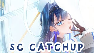 【Superchat Catchup】Part II