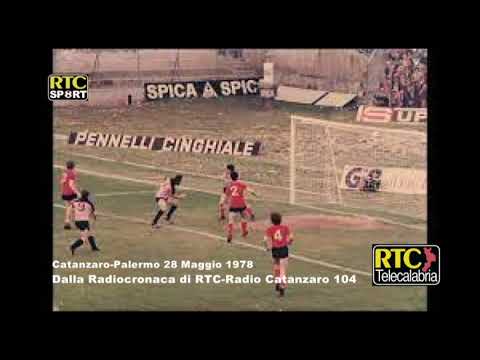 La doppietta di Palanca in Catanzaro-Palermo del 1978 - Radiocronaca di RTC-Radio Catanzaro 104