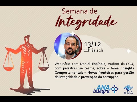 Insights Comportamentais para Gestão de Integridade - I Semana de Integridade da ANA