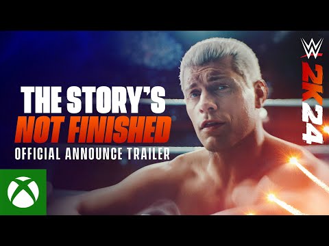 The Story's Not Finished  | WWE 2K24 Official Announce Trailer