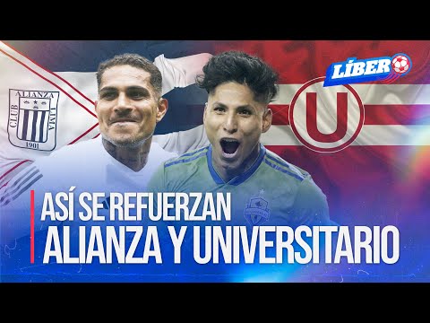Fichajes del TORNEO CLAUSURA: Altas, bajas y rumores de ALIANZA LIMA y UNIVERSITARIO | Líbero
