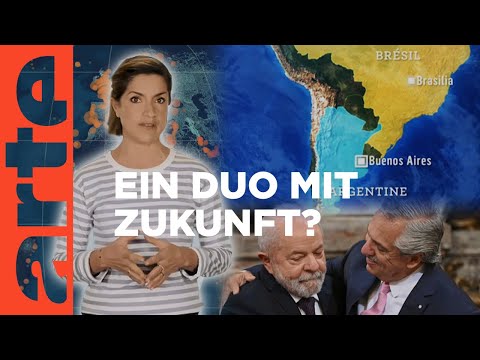 Brasilien-Argentinien: ein Duo mit Zukunft? | Mit offenen Karten - Im Fokus | ARTE