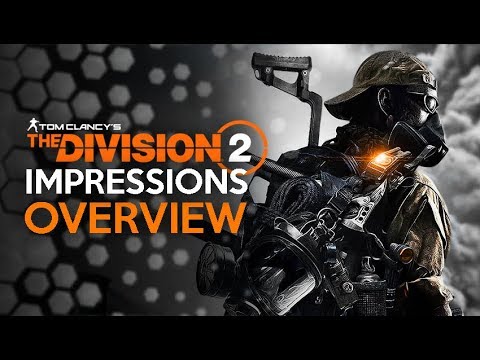 The Division 2 - First Impressions - VERY Mixed - UChI0q9a-ZcbZh7dAu_-J-hg