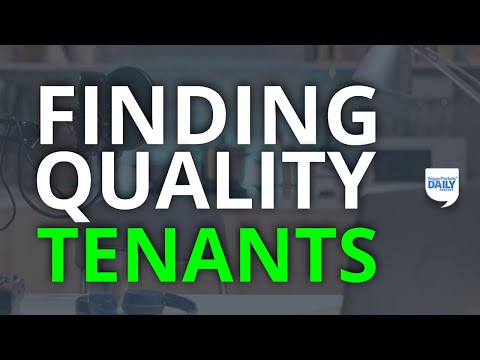 3 Steps to Choosing Quality Tenants for Your Rentals | Daily Podcast