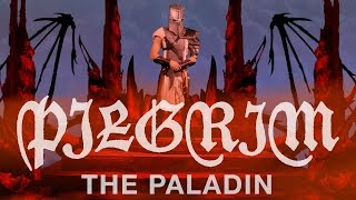 Pilgrim - The Paladin (OFFICIAL VIDEO)