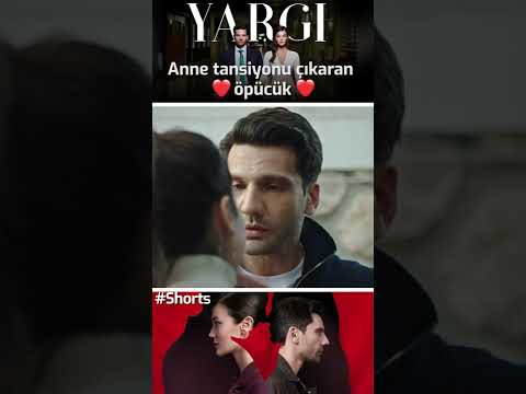 Yargı | Anne Tansiyonu Çıkaran Öpücük ❤️❤️#Shorts