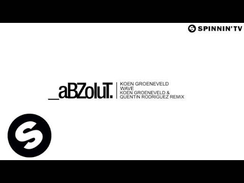 Koen Groeneveld - Wave (Koen Groeneveld & Quentin Rodriguez Remix) - UCpDJl2EmP7Oh90Vylx0dZtA